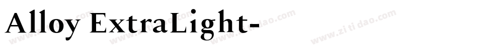 Alloy ExtraLight字体转换